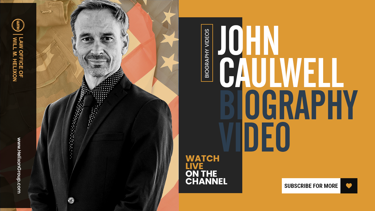 John Caulwell biography video promotional image with Law Office of Will M. Helixon branding and US flag